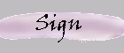 Sign..Sign..Sign..*lol*