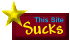Sucks